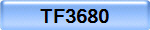 TF3680
